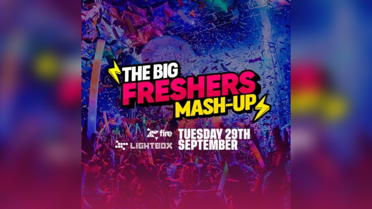 The Big London Freshers Mashup