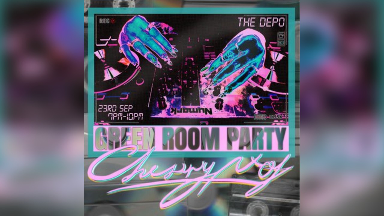Cherry Not, Green room party