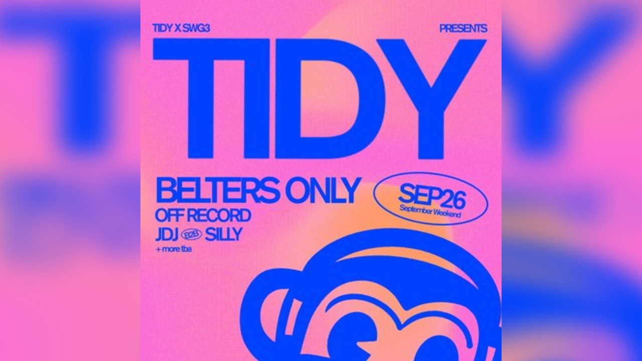 SWG3 x TIDY: Belters Only