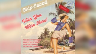 SHIPFACED 3: Wish You Were Here