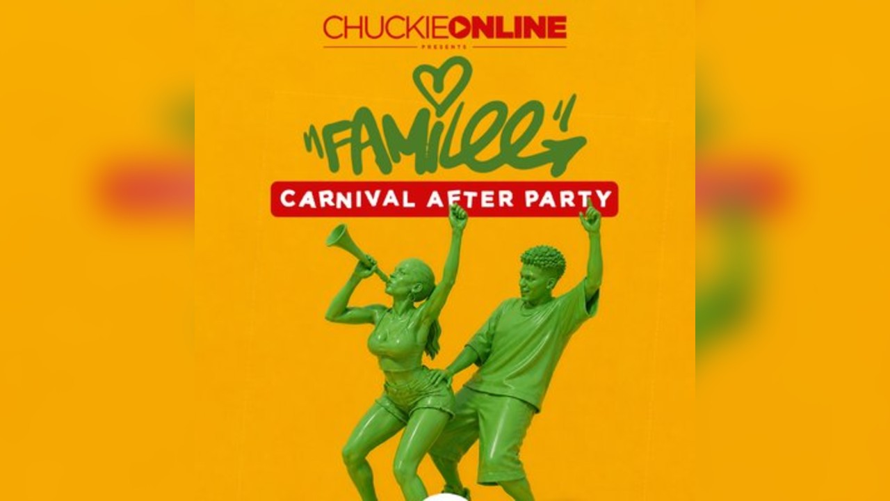 Chuckie Online FAMILEE OFFICIAL CARNIVAL AFTERPARTY
