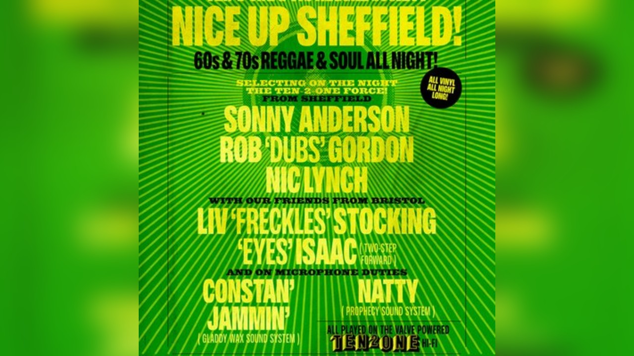 Ten2one + Reggae Soc: NICE UP SHEFFIELD