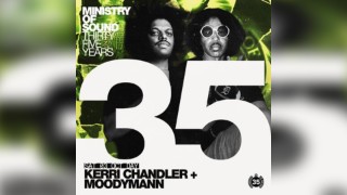 MoS Birthday - 35 years: Hard Times: Kerri Chandler & Moodymann