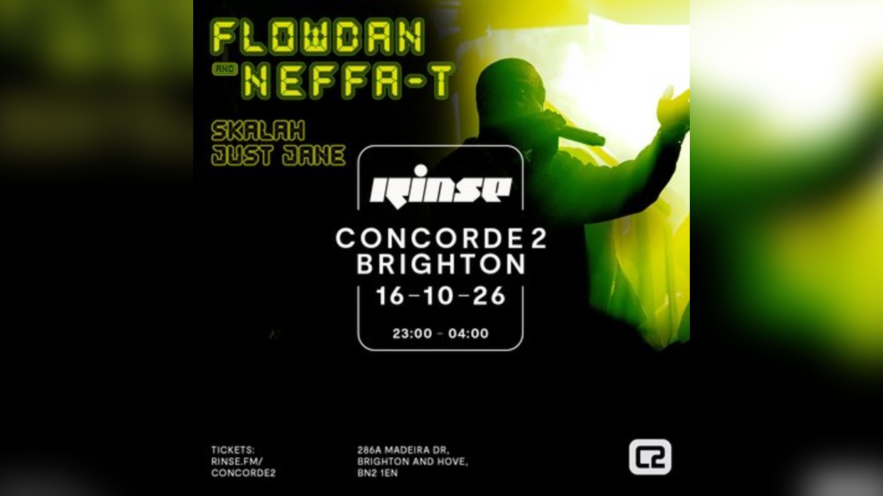 Rinse FM Presents Flowdan, Neffa-T & More