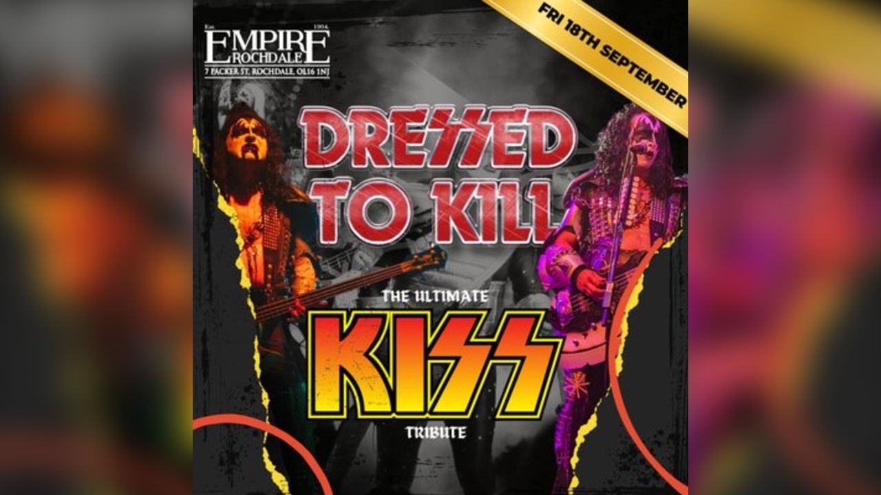 Dressed To Kill (KISS Tribute) - Live at Empire Rochdale