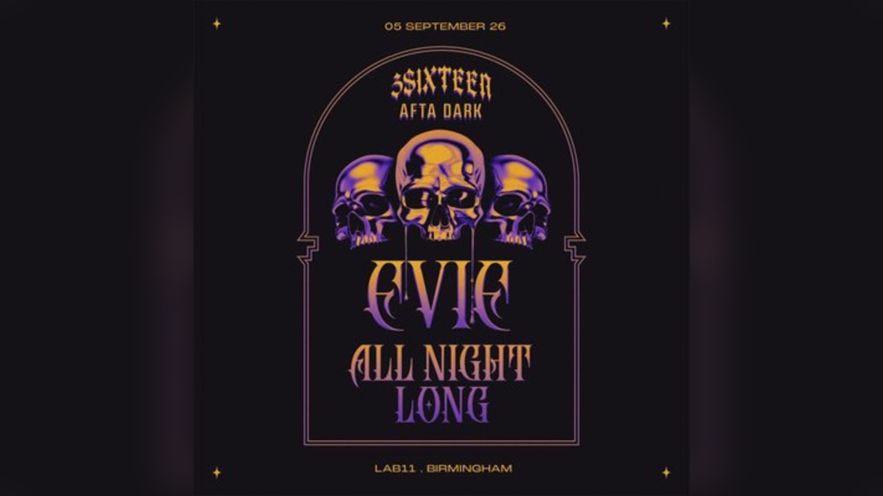 AFTA DARK Pres. EVIE (All Night Long) - Sat 5th September