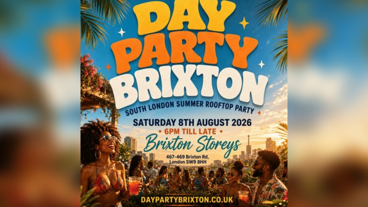 SUMMER IN BRIXTON: Summer Rooftop Day Party