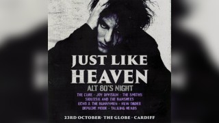 Just Like Heaven - Alt 80's Night (Cardiff)