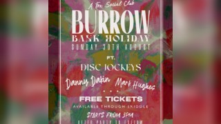 Burrow ... A Fox Social Club Bank Holiday Sunday Special