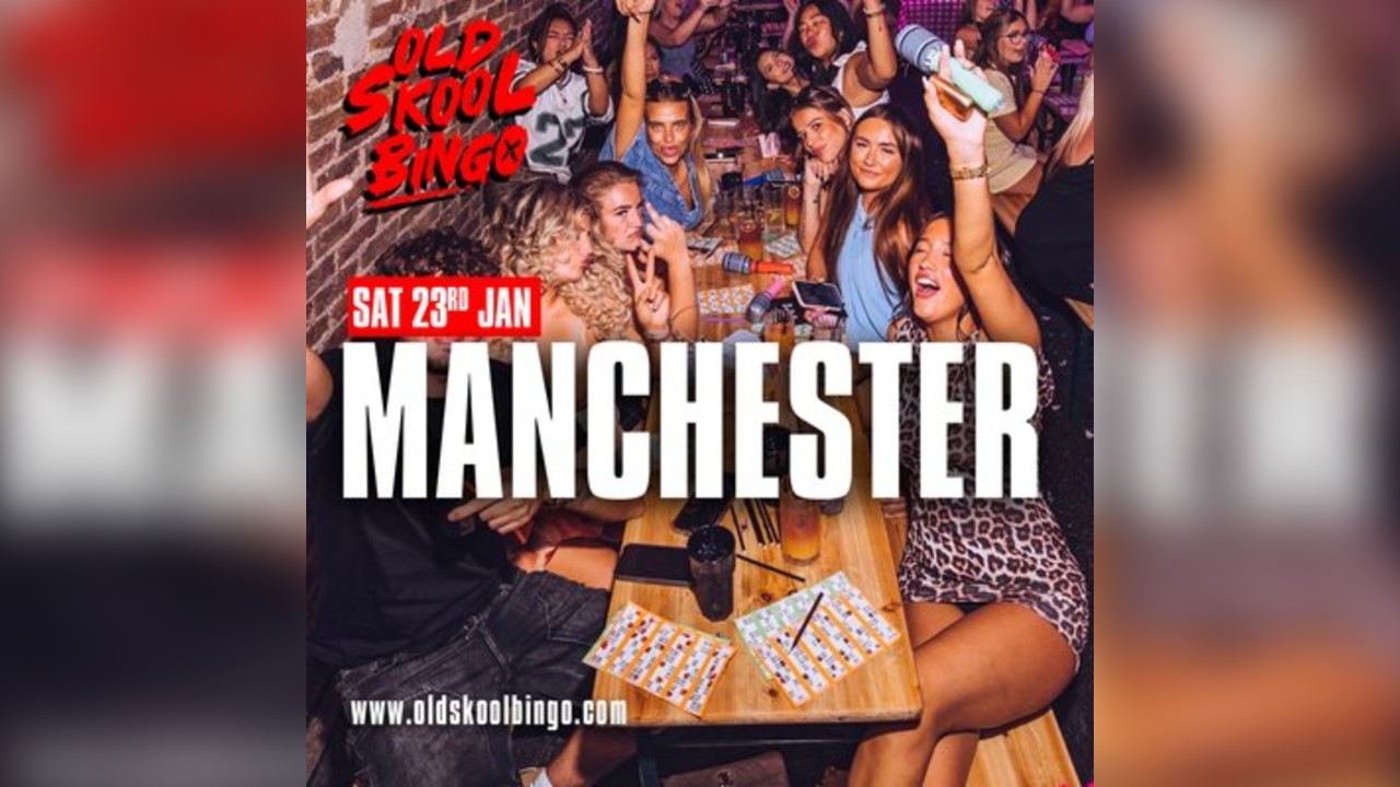 Old Skool Bingo Sat 23rd Jan Manchester