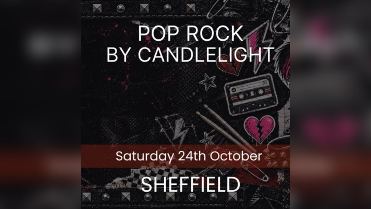 Pop Rock By Candlelight - Sheffield
