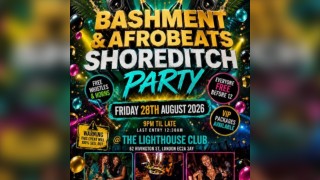 Bashment & Afrobeats Shoreditch Party - Everyone Free Before 12