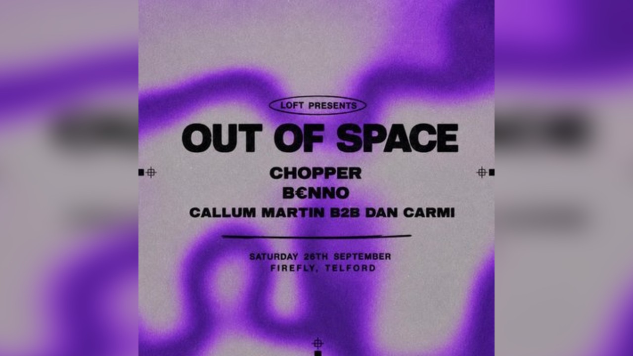 LOFT - OUT Of SPACE