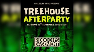 Enclosure Music presents TREEHOUSE PART 2 - The Afterparty