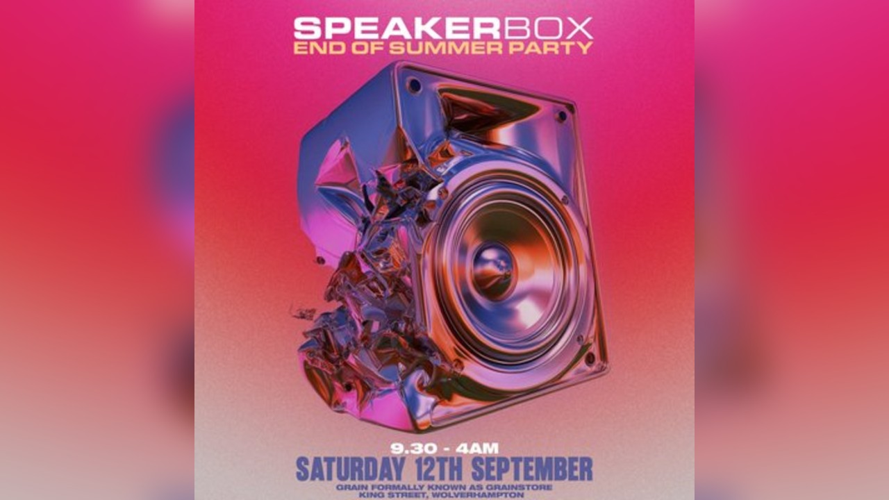 SpeakerBox - End Of Summer Party