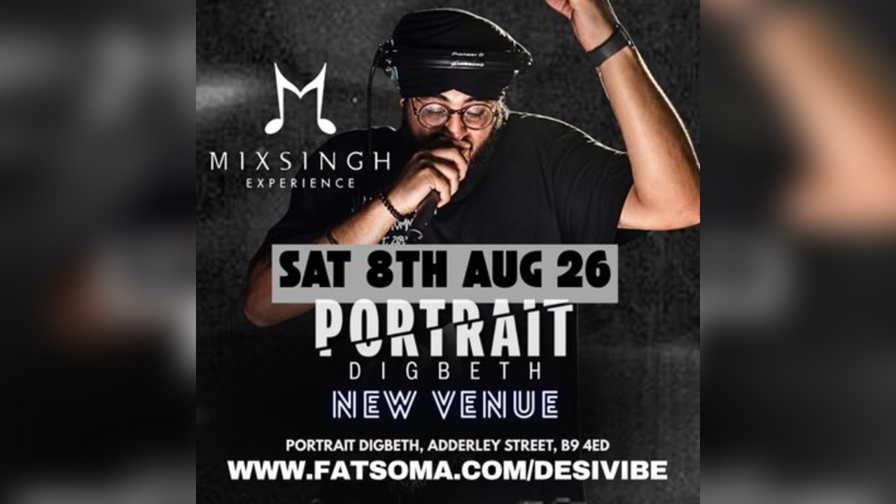 Desi Vibe presents Mixsingh live