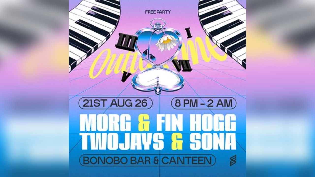 Outta Time | 21.08.26 | Bonobo Bar & Canteen | Chester