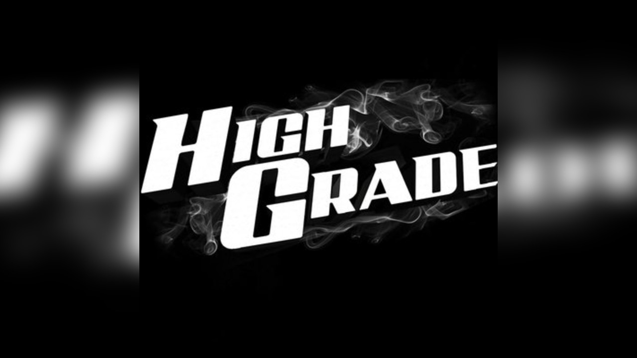HIGH GRADE (day rave)