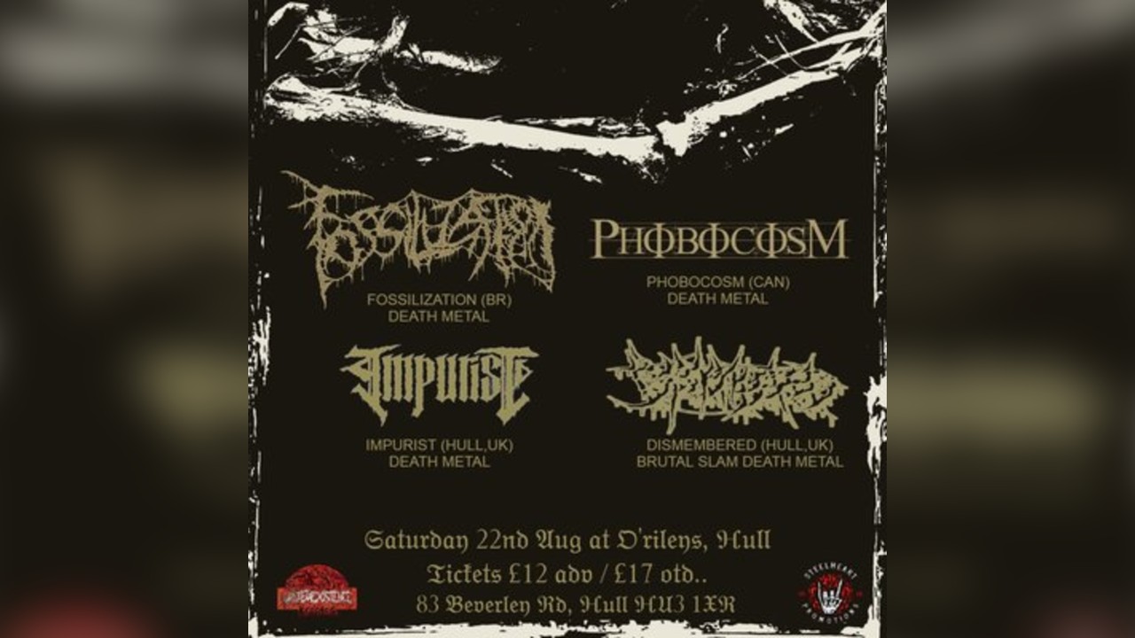 Fossilization (Br) Phobocosm (Can) Impurist (Hull)