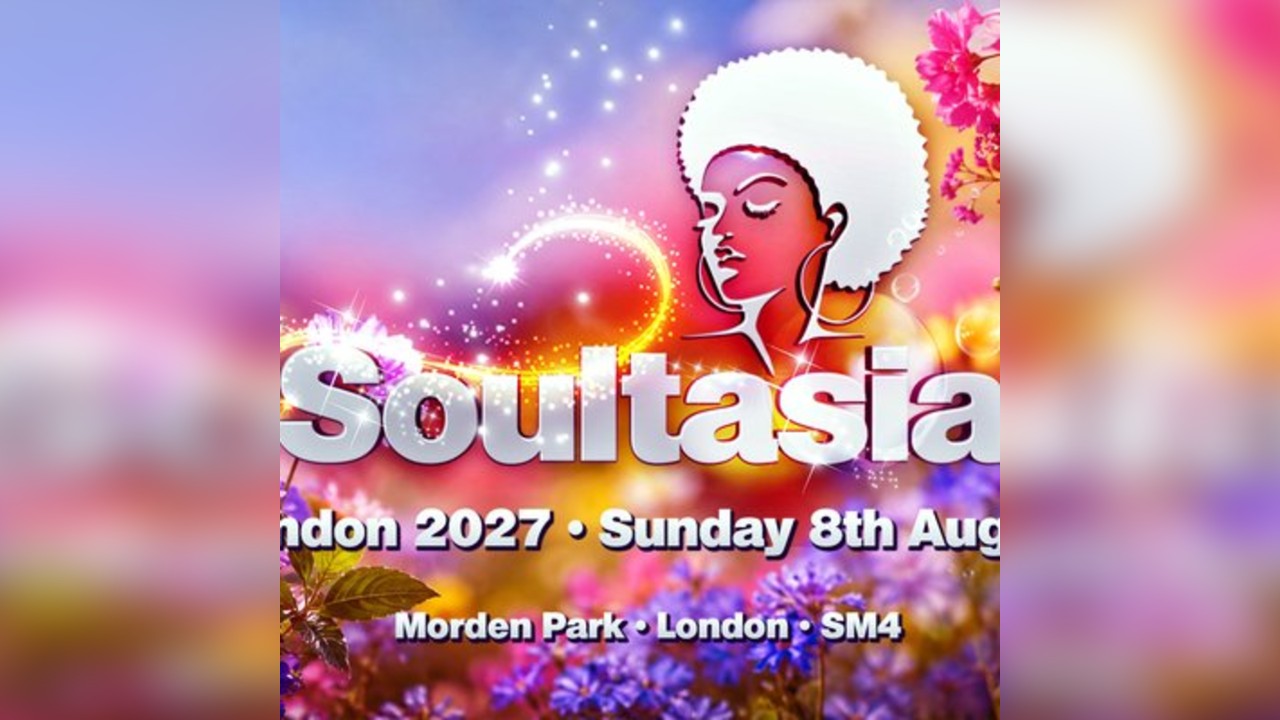 SOULTASIA  - Outdoor Festival, London 2027