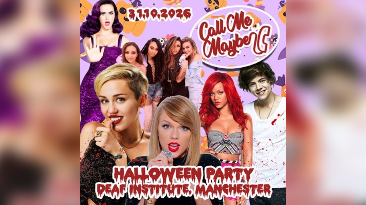 Call Me Maybe - 2010s Halloween Party (Manchester)