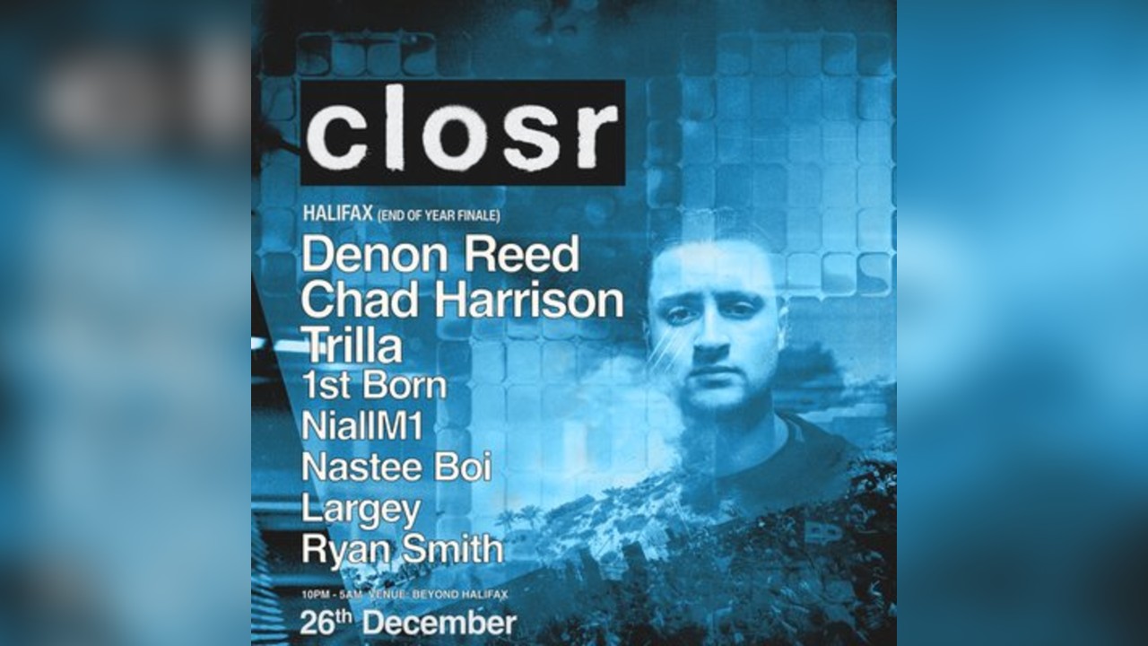 closr Halifax (end of year finale)