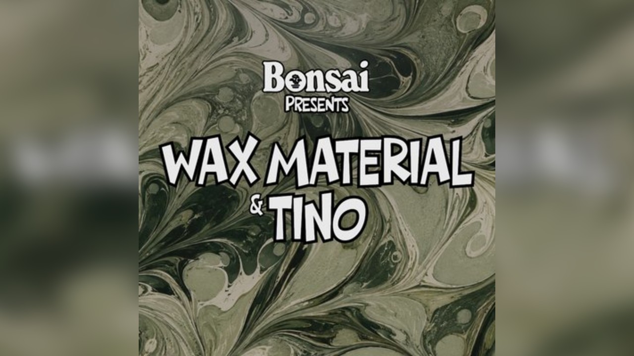 Bonsai Presents // Tino & Wax Material