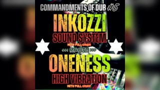 Inkozzi Sound System & Oneness Higher Vibration Sound System