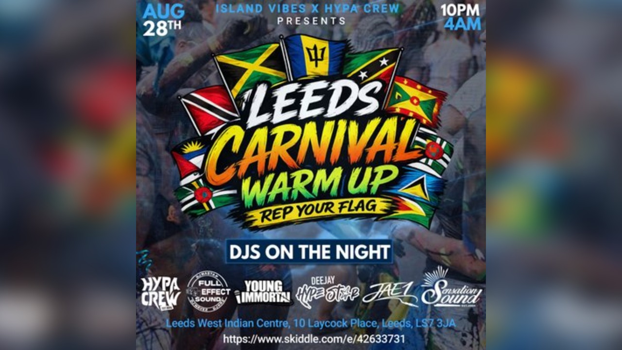 Leeds Carnival Warm Up - Rep Your Flag