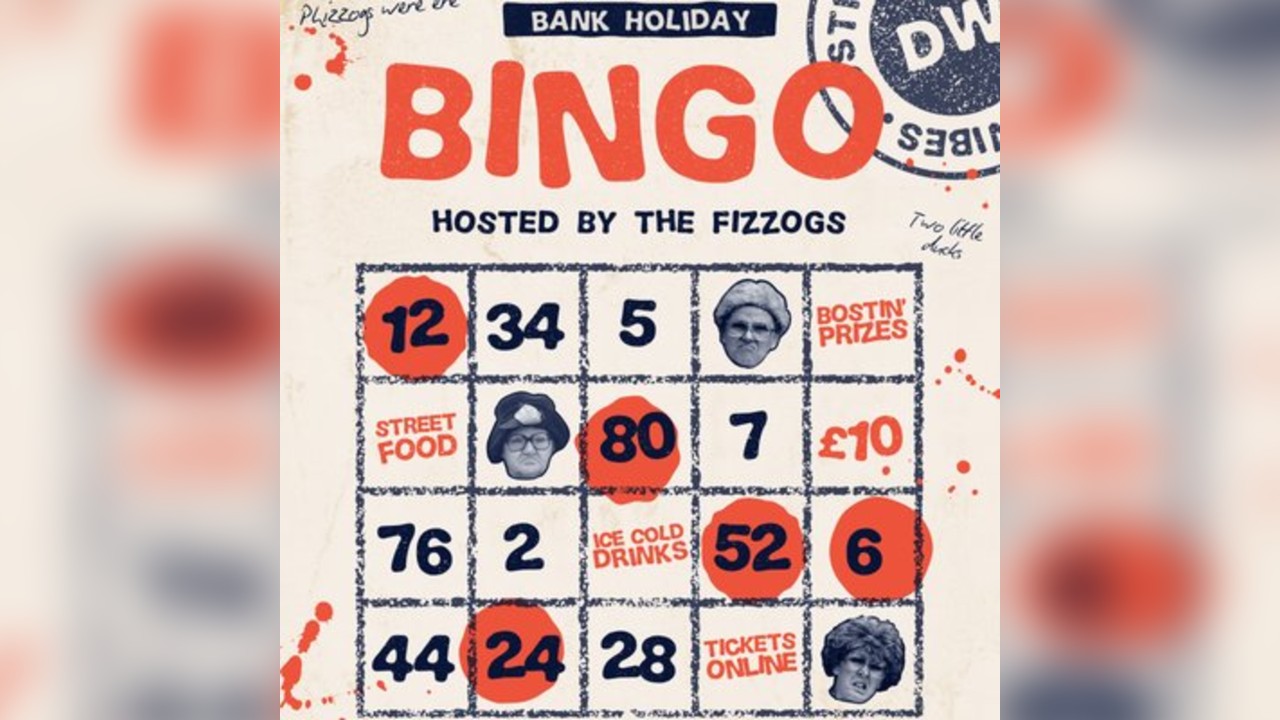 Bank Holiday Bingo with The Fizzogs