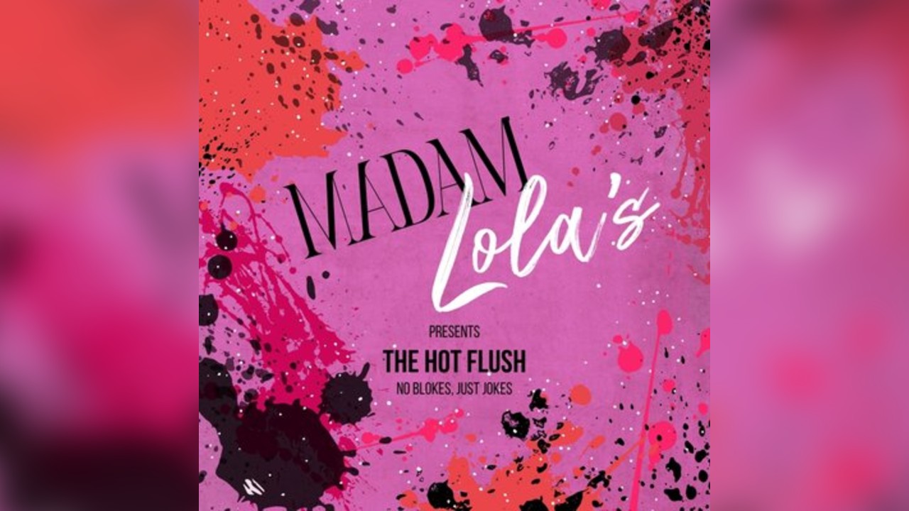 Madam Lola's Presents: The Hot Flush