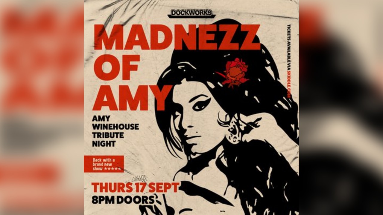 MADNEZZ OF AMY | Amy Winehouse Tribute Night at Dockworks