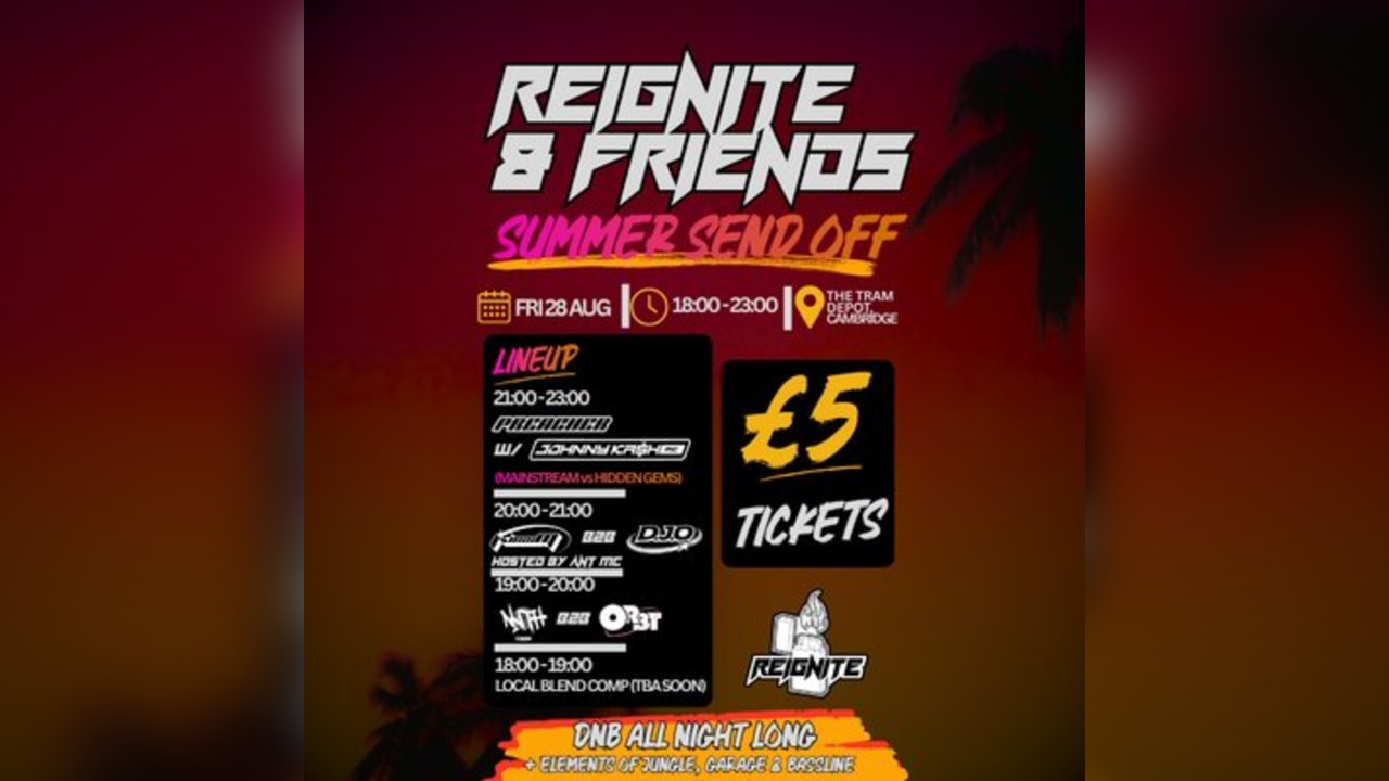 Reignite & Friends: Summer Send Off