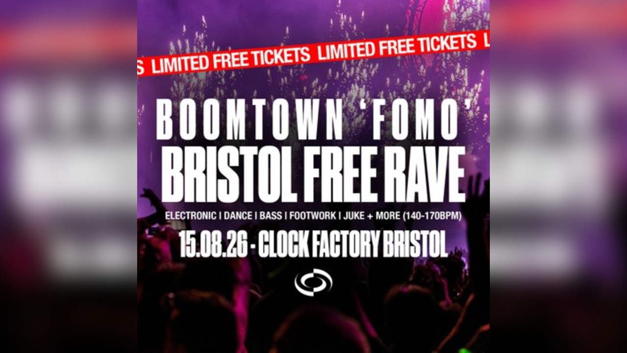 'BoomNotTown' FREE Rave - Bristol