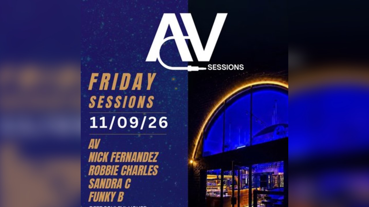 AV Friday Sessions