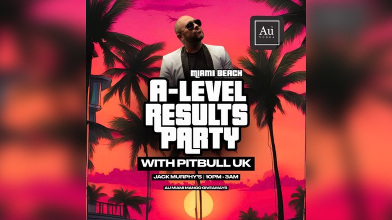 Swansea A-Levels Results Party with Pitbull UK