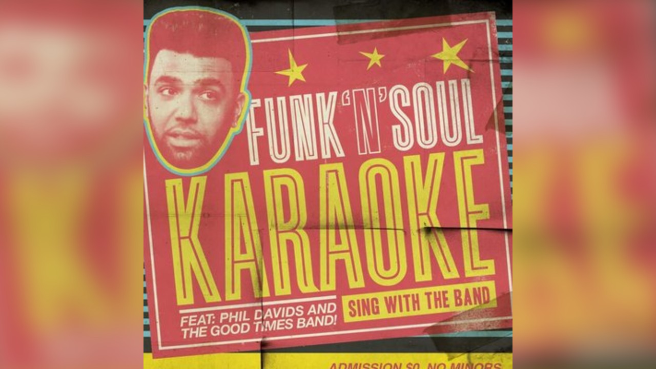Bill N Phil's Funk N Soul Karaoke - Sing with the band