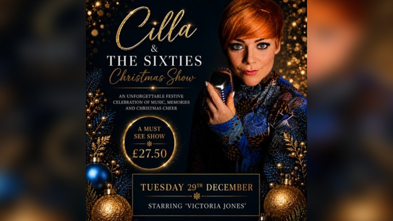 Festive Afternoon Tea with Cilla & The Sixties Tribute Show
