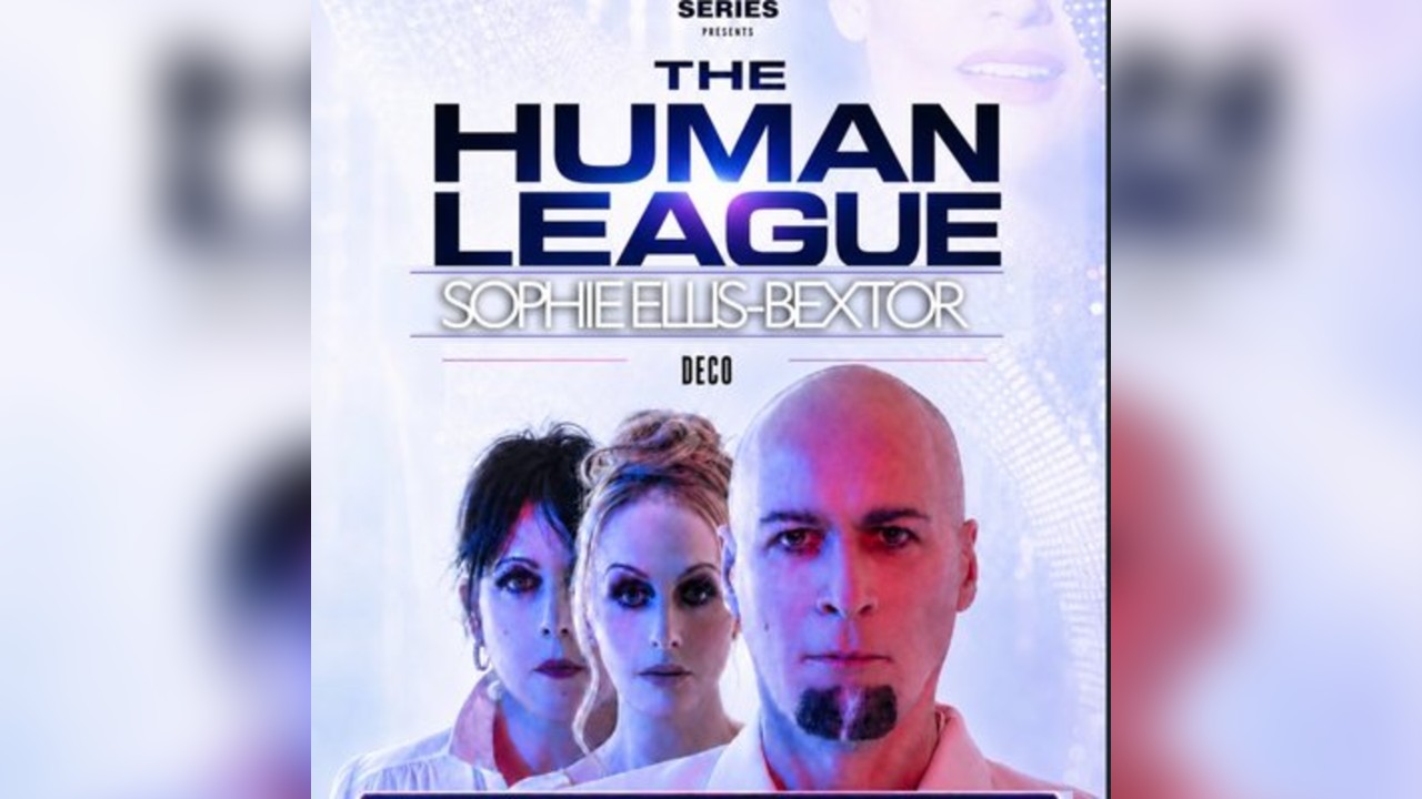 The Park Series presents THE HUMAN LEAGUE w/Sophie Ellis-Bextor