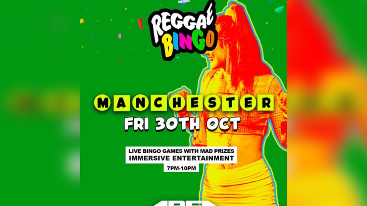 Reggae Bingo - Manchester - Fri 30th Oct