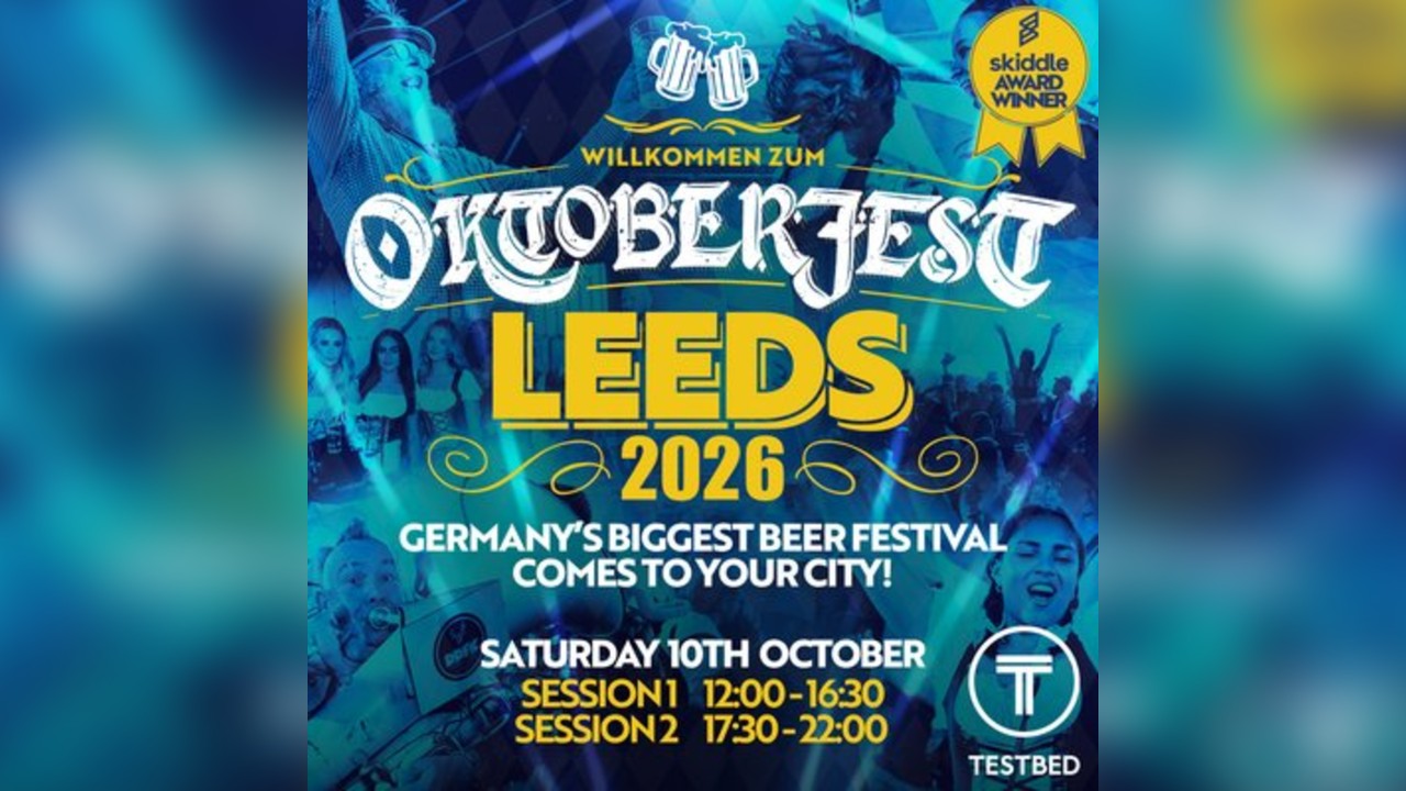 Oktoberfest |Testbed, Leeds