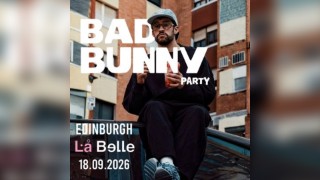 Bad Bunny Party (Edinburgh)