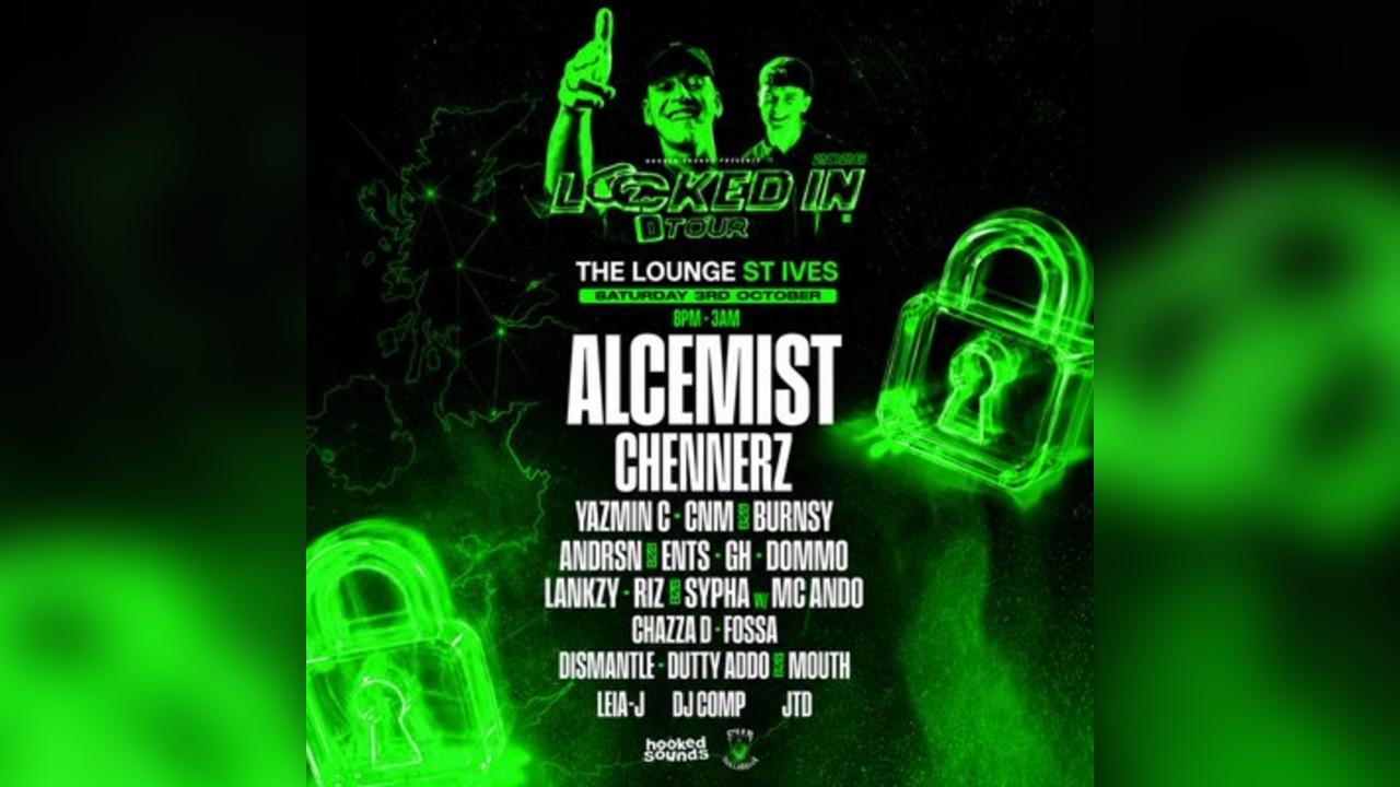 Locked In Tour w/ Alcemist, Chennerz + More  (DNB)