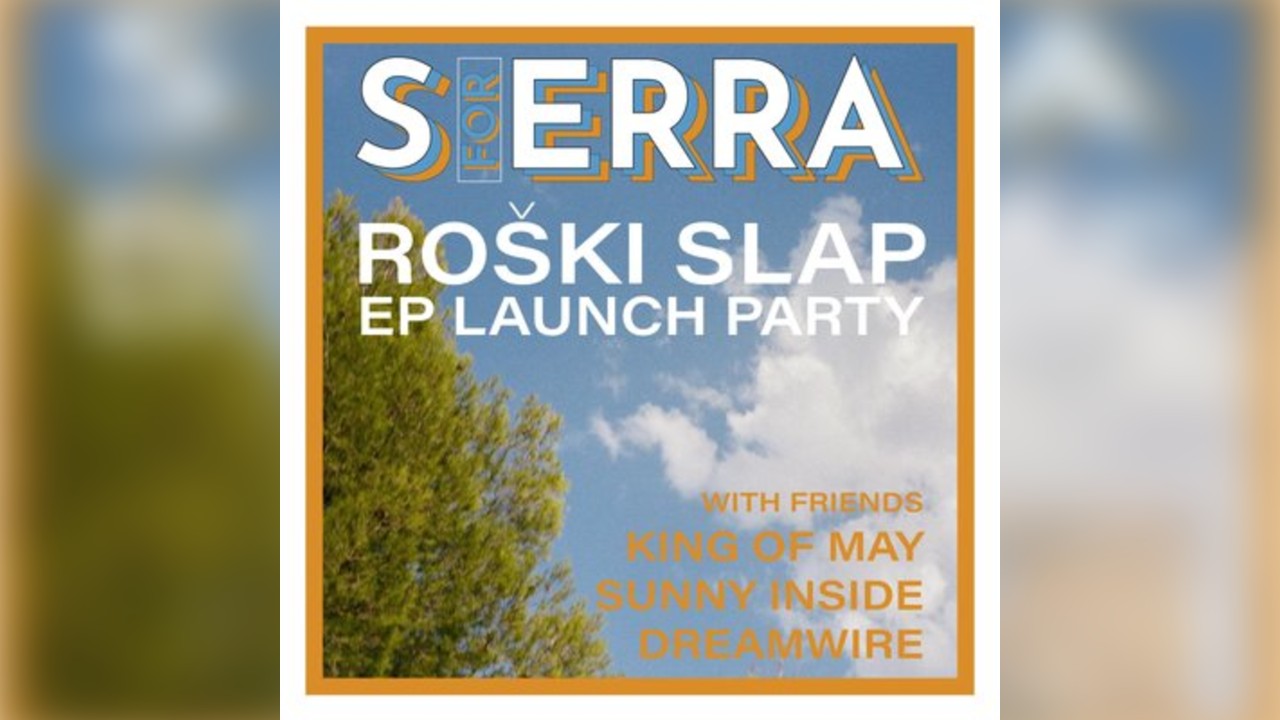 S for Sierra : EP Launch Party