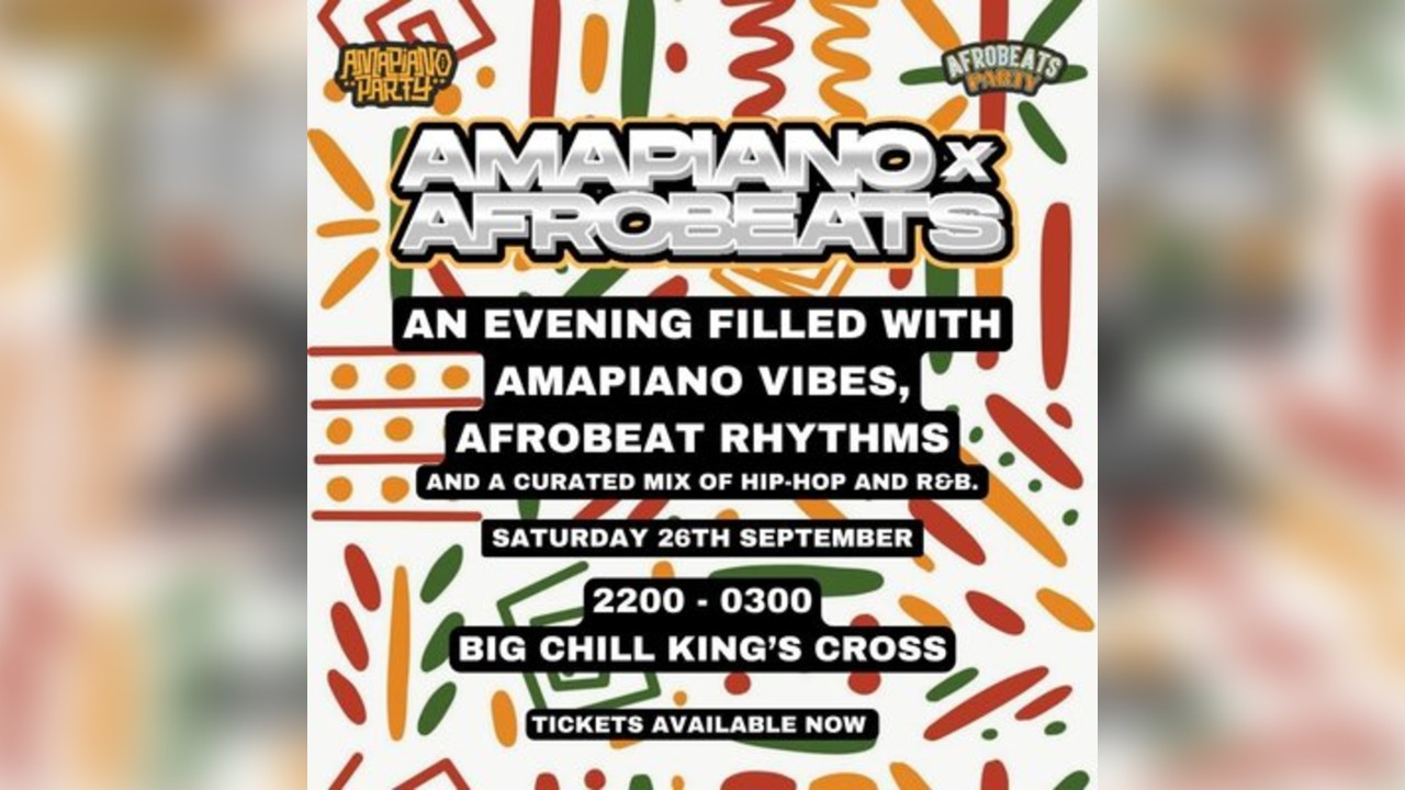 Amapiano X Afrobeats Party (London)