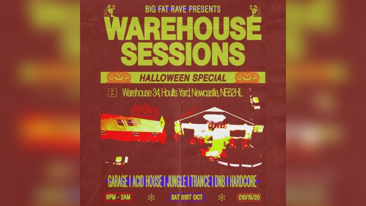 Big Fat Rave: Halloween 2026 / Warehouse Sessions