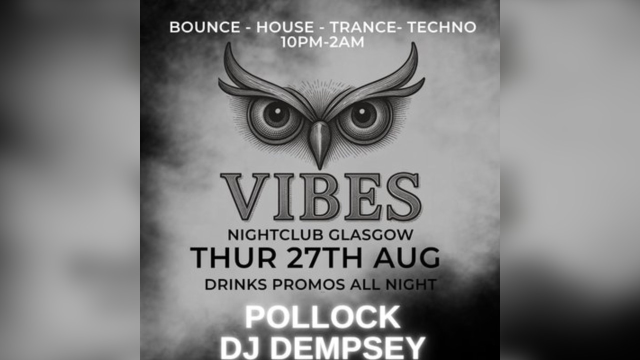 Vibes Thursdays Bounce, Techno & Trance