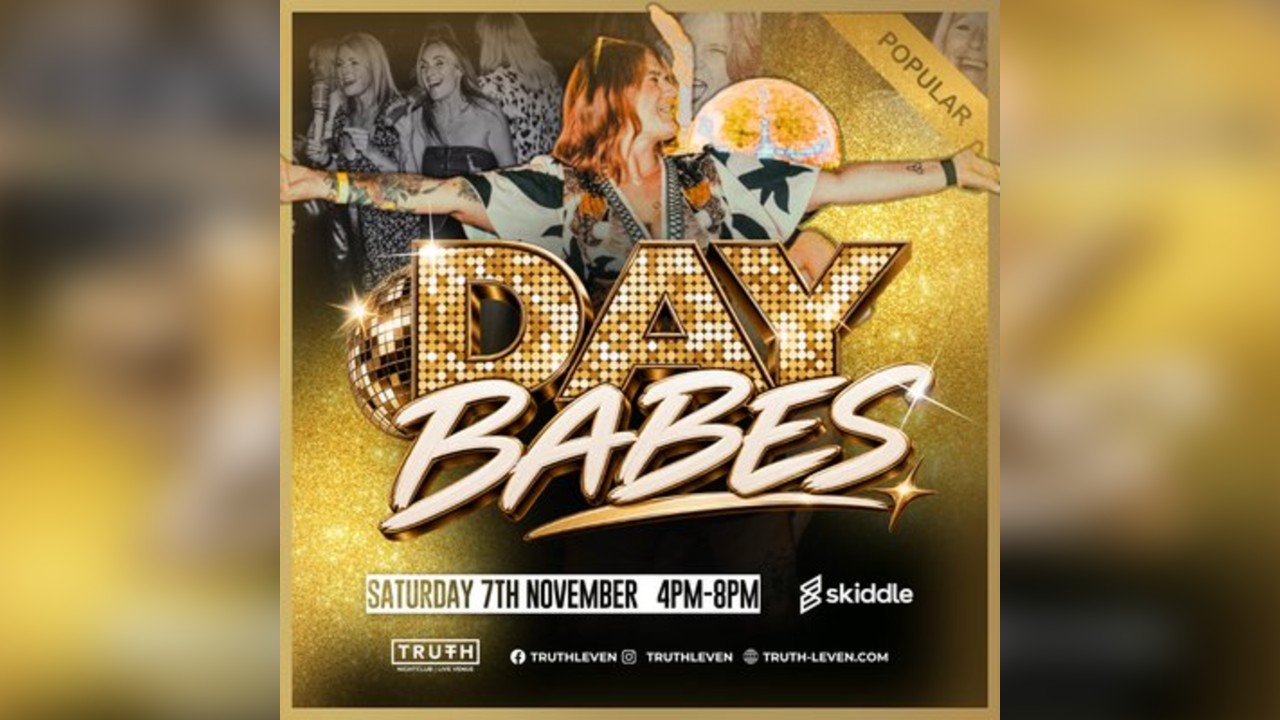 DAY BABES | DAYTIME CLUBBING at Truth