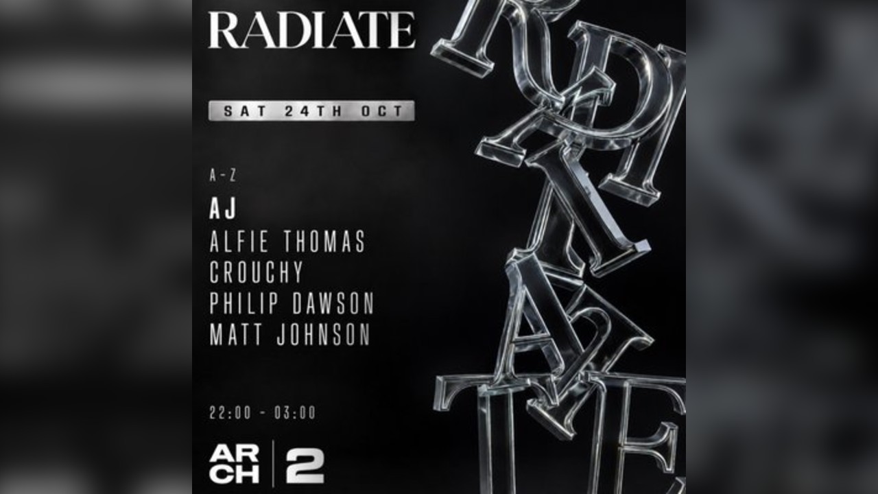 RADIATE PRESENTS: Arch 2 - Windsor