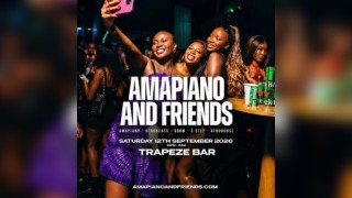 AMAPIANO & FRIENDS - Amapiano & Afrobeats in Shoreditch